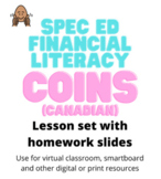 Spec Ed - Financial Literacy - Canadian Coins (counting + 