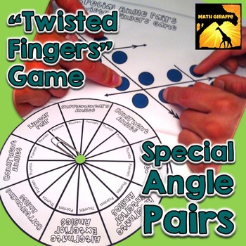 Preview of Special Angle Pairs: "Twisted Fingers" Game