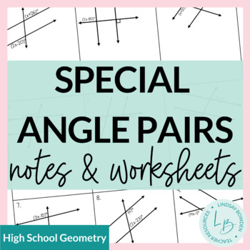 Preview of Special Angle Pairs (parallel lines cut by a transversal) Notes & Worksheets