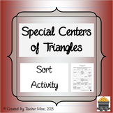 Special Centers of Triangles Sorting Activity