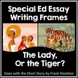 Special Ed Differentiated Essay Lessons for "The Lady or T