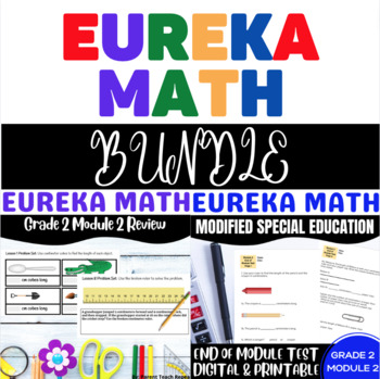 Preview of Special Ed EngageNY {Eureka} Math Gr 2 Module 2 Review & Modified Tests BUNDLE