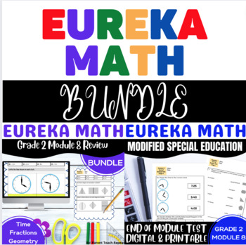 Preview of Special Ed EngageNY {Eureka} Math Gr 2 Module 8 Review & Modified Tests BUNDLE