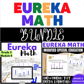 Preview of Special Ed EngageNY {Eureka} Math Gr 3 Module 6 Review & Modified Test BUNDLE