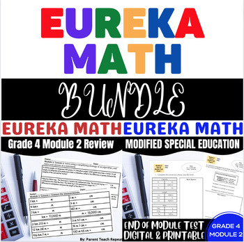 Preview of Special Ed EngageNY {Eureka} Math Gr 4 Module 2 Review & Modified Test BUNDLE