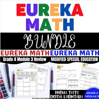 Preview of Special Ed EngageNY {Eureka} Math Gr 4 Module 3 Review & Modified Test BUNDLE