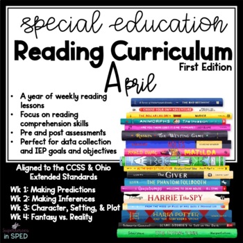 Preview of Special Ed Reading Curriculum April Reading Comprehension Unit