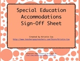 Special Education Accommodations Sign-Off Sheet