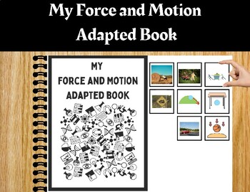 Preview of Special Education Adapted Book Force and Motion (interactive book) Life Skills
