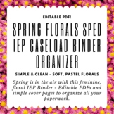 Special Education Binder - Spring Florals - Editable