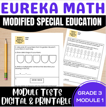 Preview of Special Education Engage NY {Eureka} Math Grade 3 Modified Module 1 Tests
