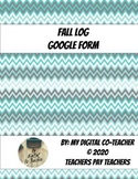 Special Education Fall Log Google Forms for IEP Data Collection