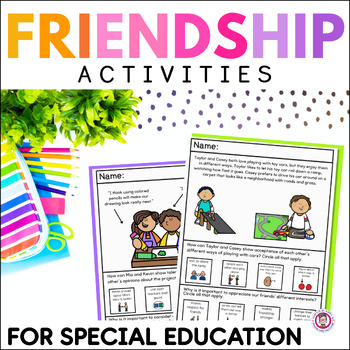 Special Education Friendship Activities Making Friends + Being a Good ...