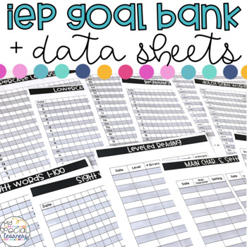 Preview of Special Education IEP Goal Bank & Data Sheets (Editable!)