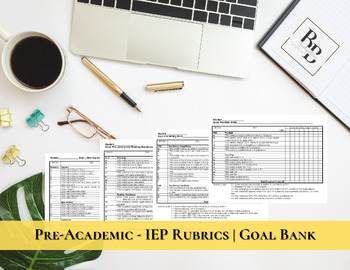 Preview of Special Education: IEP Goal Bank | Rubrics - Pre-Academics