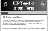 Special Education IEP Teacher Input Google Form for Annual
