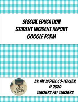 Preview of Special Education Incident Report Google Form for IEP Data Collection