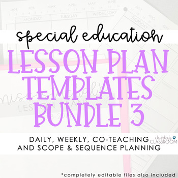 Preview of Special Education Lesson Plan Templates Bundle 3 (EDITABLE)