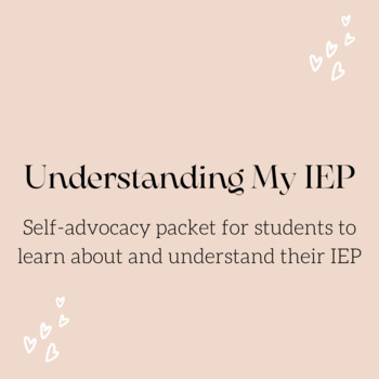 Preview of Special Education Self-Advocacy: All About my IEP Form (Understanding my IEP)