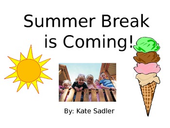 Preview of Special Education; Social Narrative; "Summer Break is Coming"