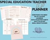 Special Education IEP Teacher Planner: Stay Organized, Efficient