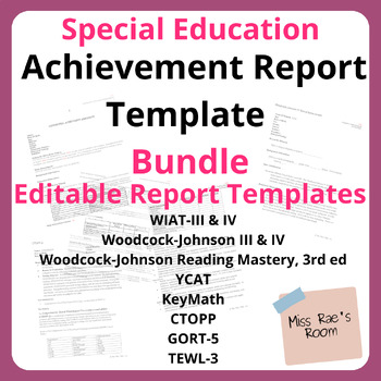 Preview of Editable Achievement Report Template Bundle - WIAT IV, CTOPP, GORT, WJ
