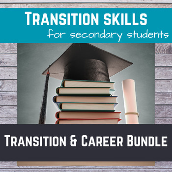Preview of Special Education Transition and Career Bundle for Middle & High School