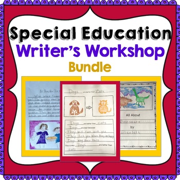 Preview of Special Education Writer's Workshop Bundle