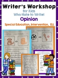 Special Education Writer's Workshop: Opinion