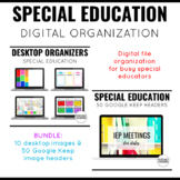 Special Education Organization Digital Bundle