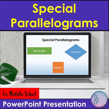 Preview of Special Parallelograms Geometry | PowerPoint Presentation Lesson | Middle School