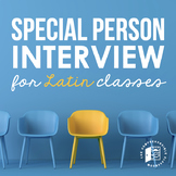 Special Person Interviews for LATIN class - 50+ projectabl