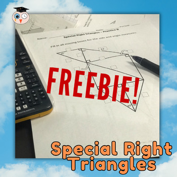 Preview of Special Right Triangles Practice Freebie | 30-60-90 and 45-45-90