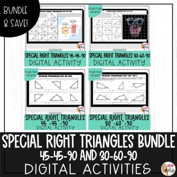 Preview of Special Right Triangles Bundle Digital Activities 45-45-90 and 30-60-90