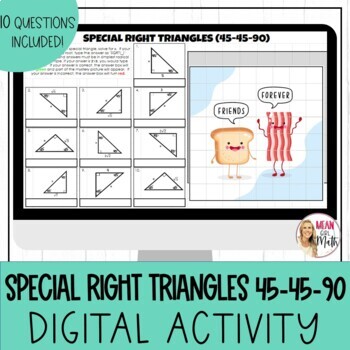 Preview of Special Right Triangles Digital Activity 45-45-90