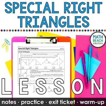 Preview of Special Right Triangles Notes Practice and Exploration (45-45-90 and 30-60-90)