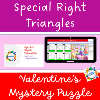 Preview of Special Right Triangles-Valentine's Theme-Self Checking Mystery Puzzle