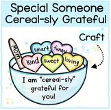 Special Someone Cereal-sly Grateful Craft
