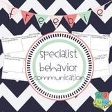 Specialist Behavior Communication Notes to Teacher