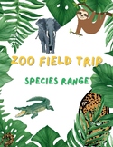 Species Range for Zoo Field Trip