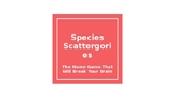 Species "Scattergories"