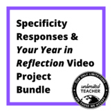 Specificity Practice & Your Year in Reflection Video Proje