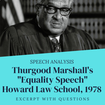 Preview of Speech Analysis: Thurgood Marshall's "Equity Speech" at Howard Law School