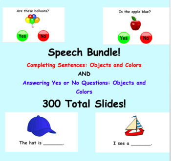 Preview of Speech Bundle: 300 slides of Yes or No Questions and Completing Sentences!