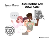 Updated Speech Fluency Assessment and Goal Bank