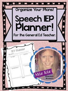 Preview of Speech IEP Form for the General Ed Teacher