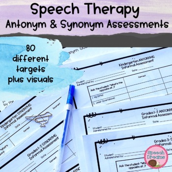 Preview of Speech Language Assessment for Antonyms and Synonyms