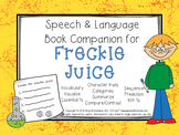 Speech & Language Book Companion: Freckle Juice