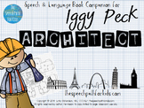 Speech & Language Book Companion: Iggy Peck, Architect