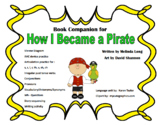 Speech Language Book Companion for "How I Became A Pirate,